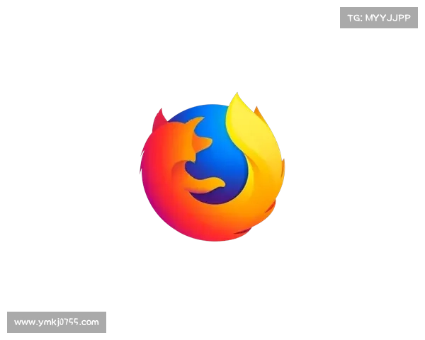 火狐浏览器最新功能全解析 助你提升上网体验